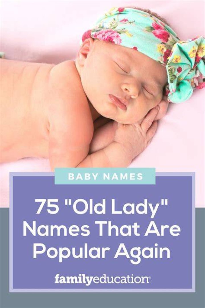 495+ Beautiful and suitable old lady names from all over the world