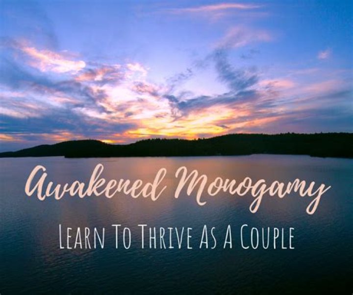 Awakened Monogamy (part 2)