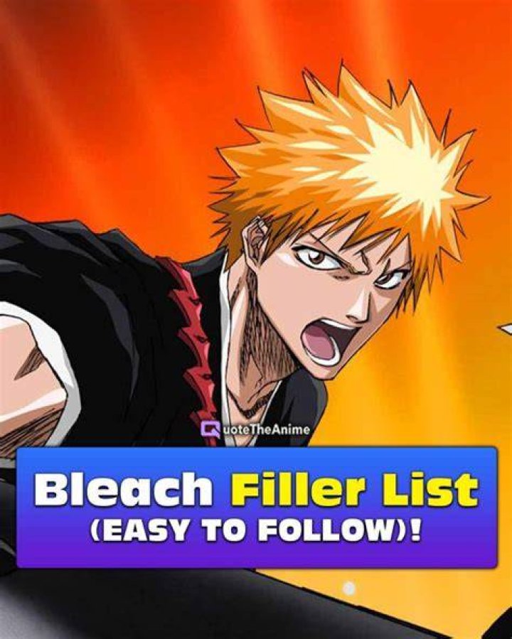 Bleach Filler List An Extensive Yet Easy To Follow Guide