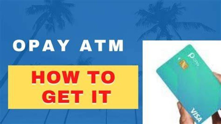 How To Get OPay ATM Card, Debit Card, And Account Number LegitGuides