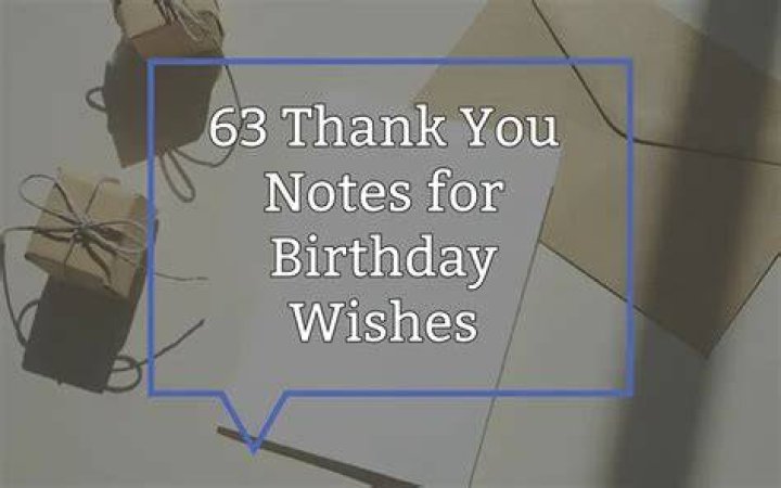 Thank You Notes for Birthday Wishes Holidappy