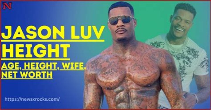 Who is Jason Luv? Age, wife, career, real name, height, trainer