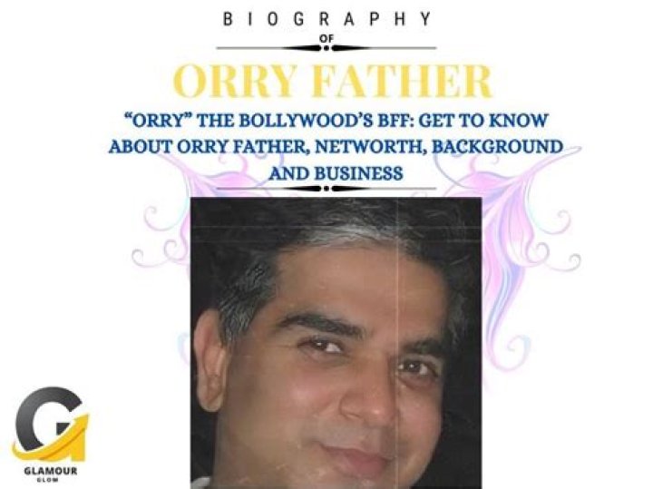 Who Is Orry Father: A Complete Guide For Beginners